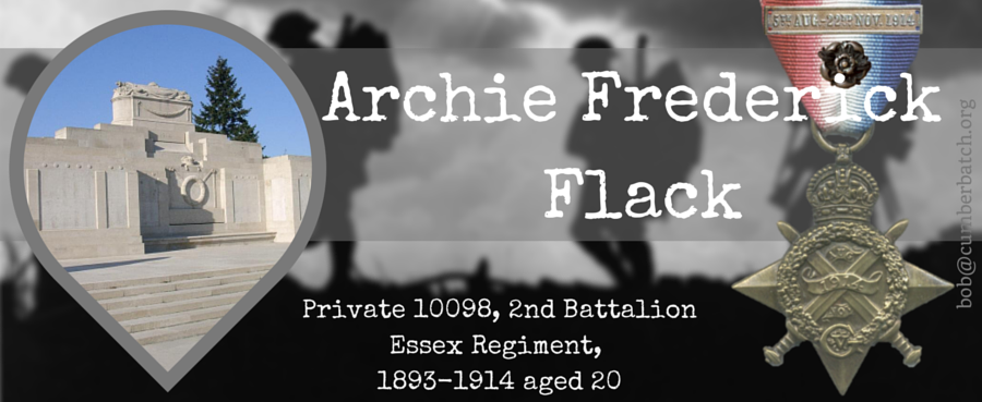 Archie Frederick Flack Private 2nd Battalion Essex Regiment